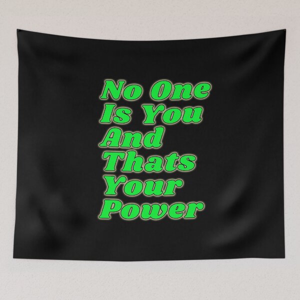 Item preview, Copy of Copy of No One Is You And Thats Your Power  designed and sold by Tiziza.