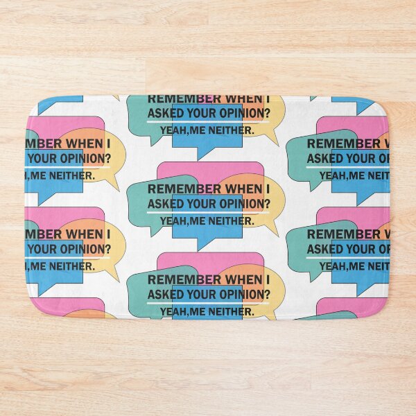 Item preview, Funny remember when i asked for your opinion yeah me neither designed and sold by mustafamr.
