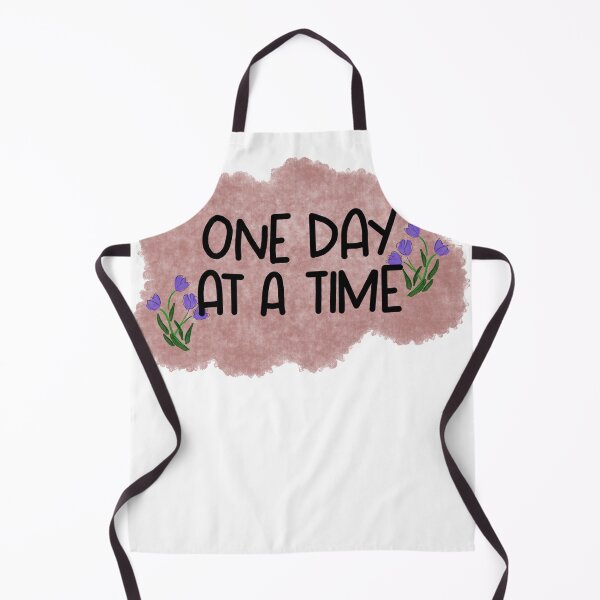 Item preview, One day at a time designed and sold by creativepod.