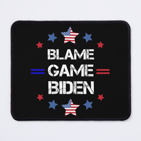 Artikelvorschau, Blame Game Biden Funny, Joe Biden Memes, Funny Joe Biden Jokes entworfen und verkauft von xteamdesign.