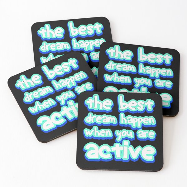Item preview, the best dream happen when you are active designed and sold by bahdsgraphic.