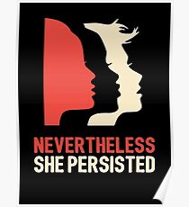Nevertheless, she persisted (Womens March) Poster