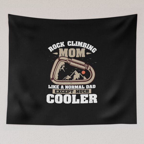 Item preview, Rock Climbing Mom Much Cooler Scrambling Carabiner designed and sold by StrongShirts.