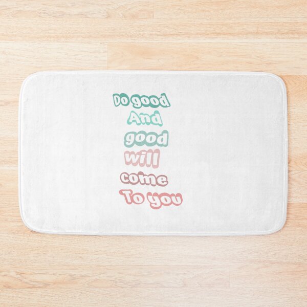 Item preview, Do good and good will come to you, inspirational life quote (colour palette ,color palete) designed and sold by Sanaura.