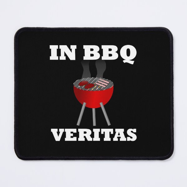 Item preview, In bbq veritas - funny barbecue saying designed and sold by VitoTDesign.
