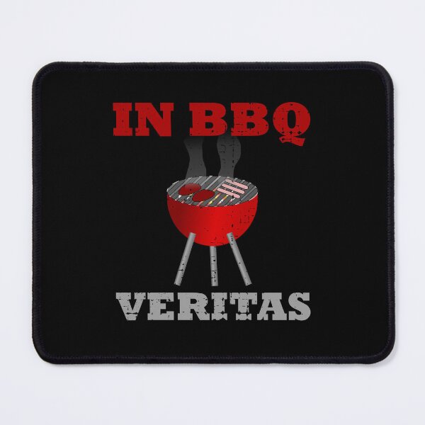 Item preview, In BBQ veritas - funny barbecue saying designed and sold by VitoTDesign.