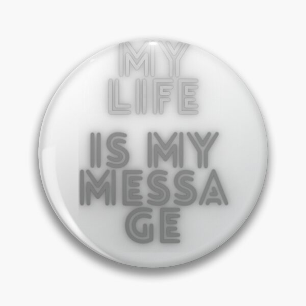 Item preview, my life is my message designed and sold by ABORIKA.