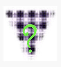 Riddle Me This! Photographic Print