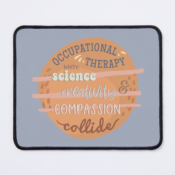 Item preview, Occupational Therapy, Where Science, Creativity, and Compassion Collide designed and sold by Kendyl Stewart.