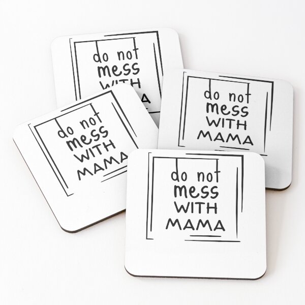 Item preview, Don't mess with mama designed and sold by reka88.