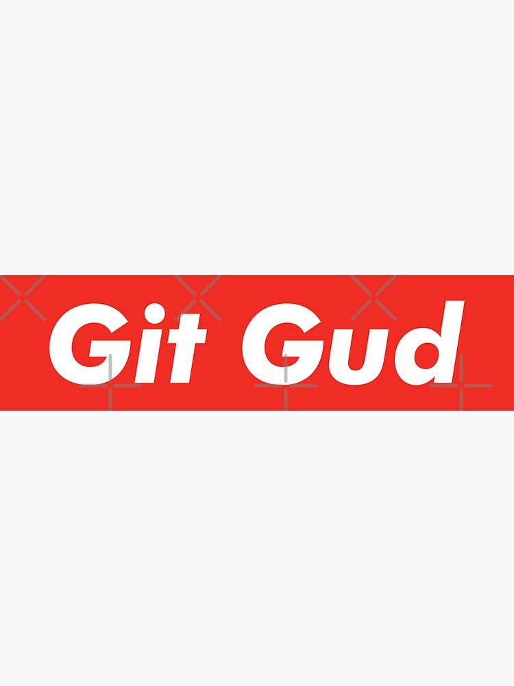 Git Gud - Git Gud - Magnet