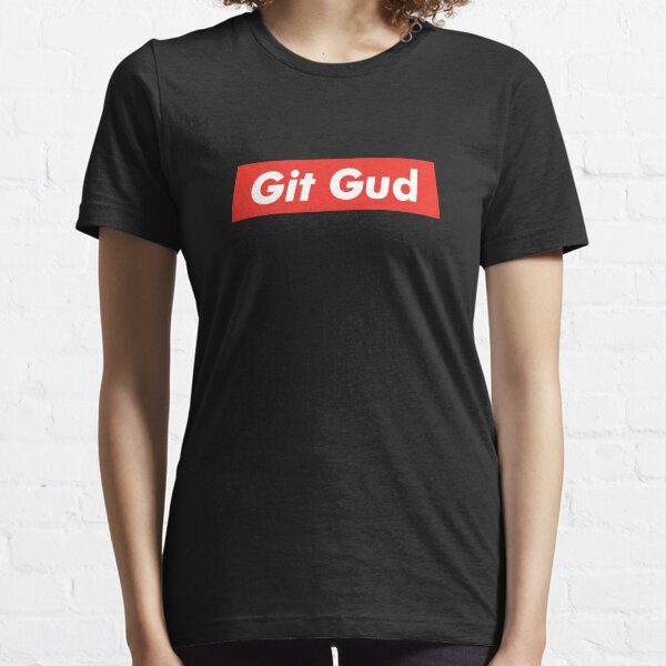 GIT GUD Tshirt Gaming Gamer's Tee Gift for Gamer 