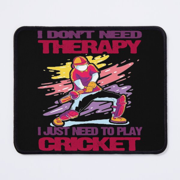 Item preview, I Don't Need Therapy I Just Need To Play Cricket T-Shirt Essential T-Shirt designed and sold by madisonbau.