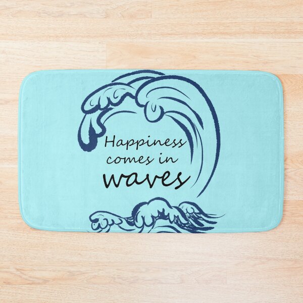 Item preview, Happiness comes in waves designed and sold by FAnnatasticArt.