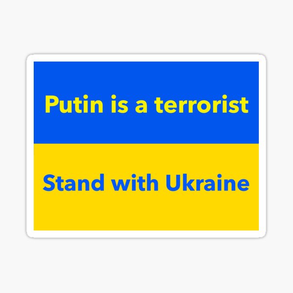 Artikel-Vorschau von Putin vertritt einen terroristischen Standpunkt gegenüber der Ukraine, designt und verkauft von Rachel the Artist .