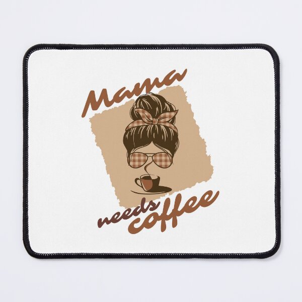 Item preview, Mama needs Coffee designed and sold by reka88.