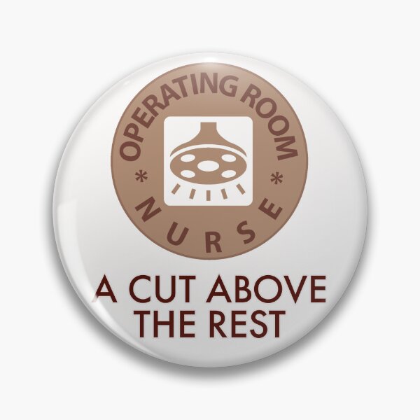 Item preview, operating room nurse. a cut above the rest designed and sold by doctors-apparel.