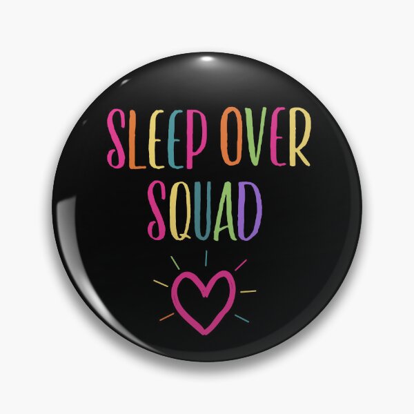 Item preview, Sleep Over Squad - VIP Sleepover Squad Great for Slumber Party designed and sold by JukeLox.