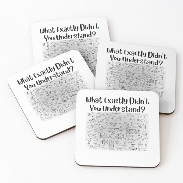 Item preview, Funny Science Quote For Physic Lover : What Exactly Didn't You Understand? designed and sold by AmeliaStore1.