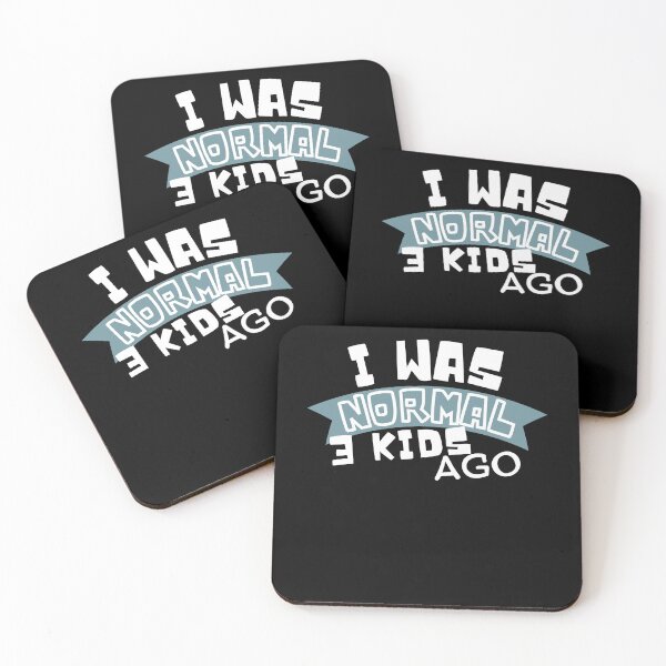 Item preview,  I was normal 3 kids ago designed and sold by reka88.