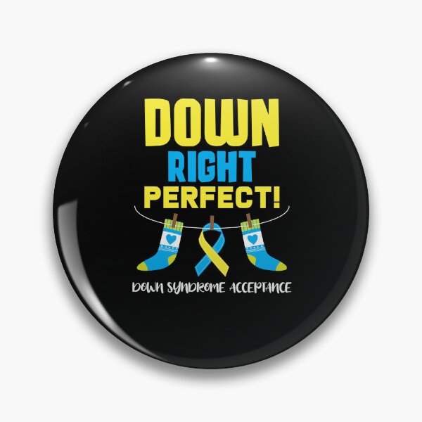 Item preview, Down Right Perfect! Down Syndrome Awareness Acceptance designed and sold by Dressed For  Duty.