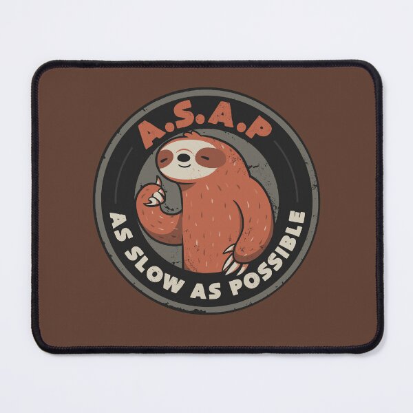Item preview, As Slow As Possible - Lazy Cute Funny Sloth Gift designed and sold by EduEly.