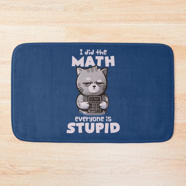 Item preview, Math Cat - Cute Angry Cute Kitty Gift designed and sold by EduEly.