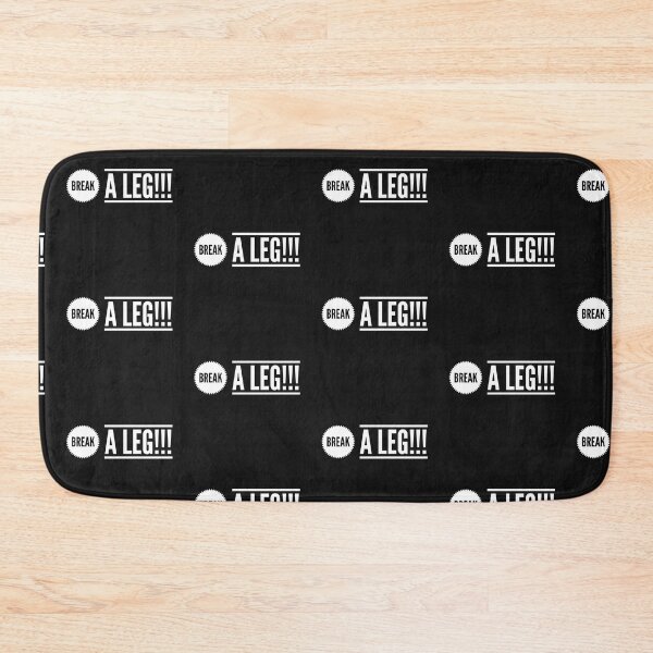 Item preview, Break a Leg!!! designed and sold by JustSayinShop.