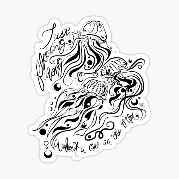 Just floating along without a care in the world.  illustration | Jellyfish | You so jelly | Sea drawing Sticker