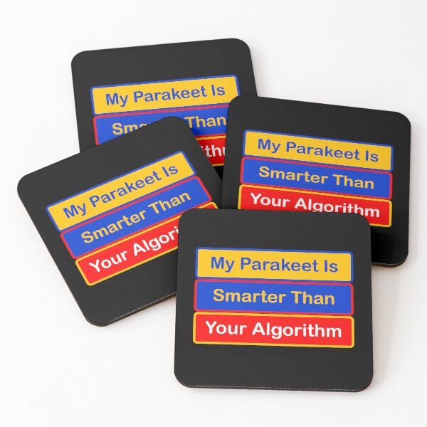 Item preview, My Parakeet is Smarter Than Your Algorithm designed and sold by SeaChangeDesign.