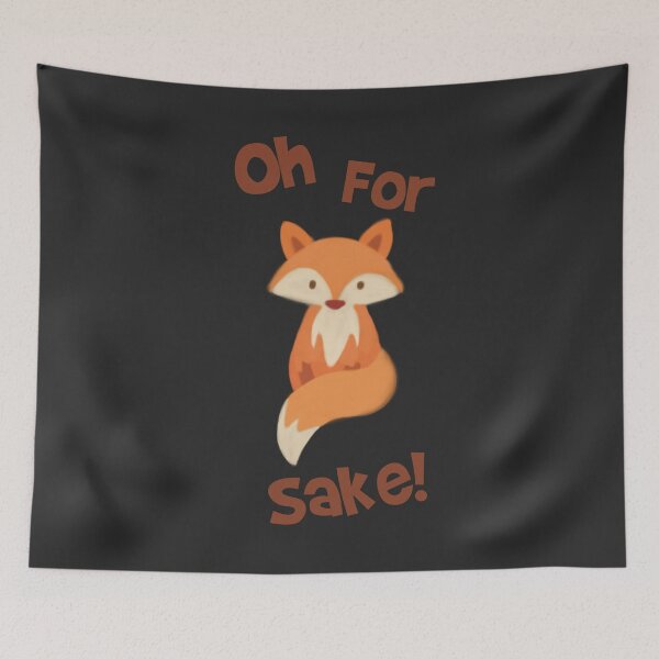 Item preview, Oh for fox sake! designed and sold by I Am Skye With An E.