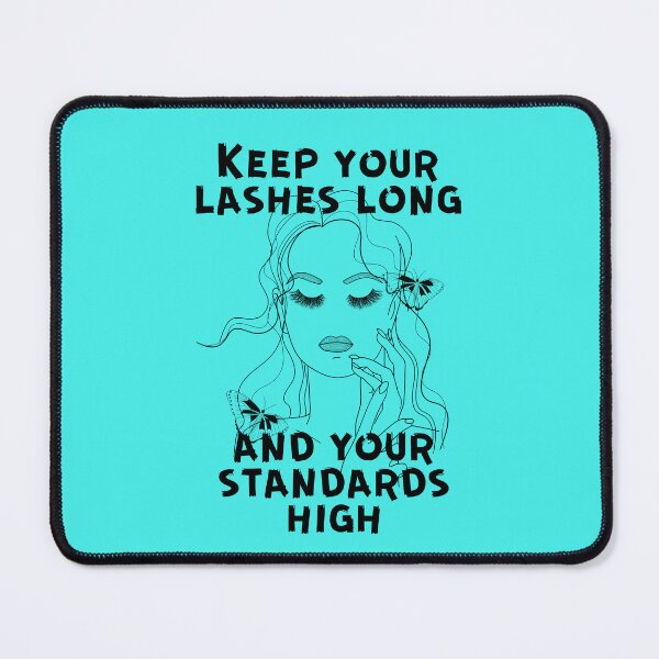 Item preview, Keep Your Lashes Long designed and sold by speakupandshine.