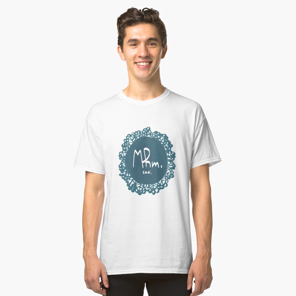 Mhm. Classic T-Shirt