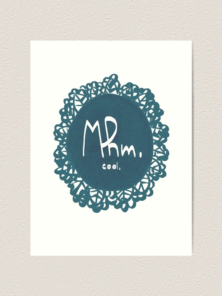 Alternate view of Mhm. Art Print