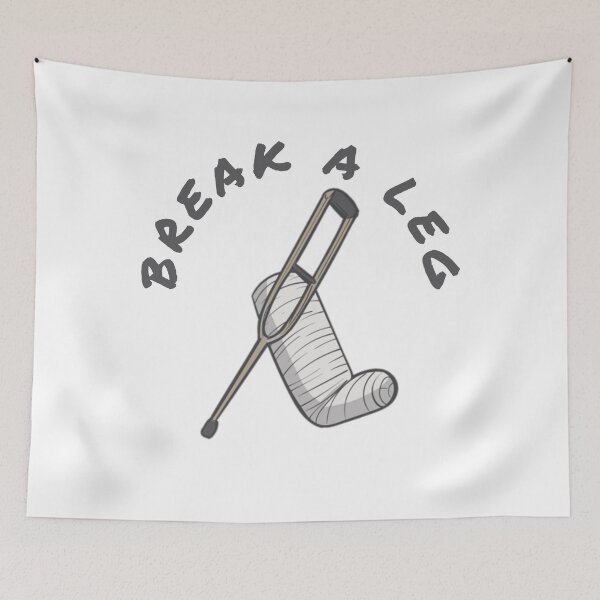 Item preview, Break A Leg designed and sold by Mi-Pe.