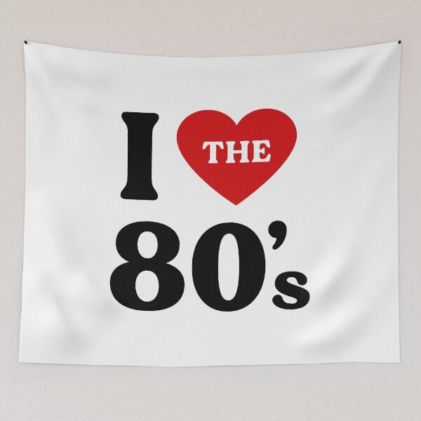 Item preview, I Love The 80's designed and sold by ClaudiaGrosso.