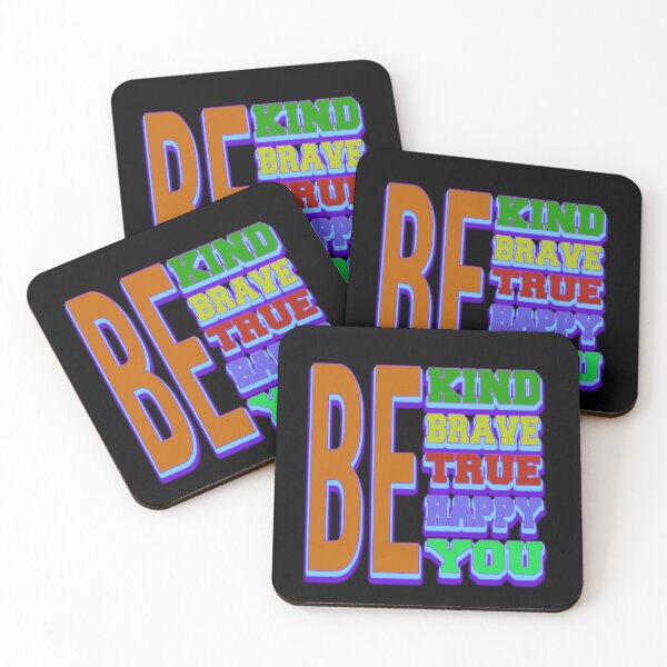 Item preview, be kind be brave be true be happy be you designed and sold by bahdsgraphic.