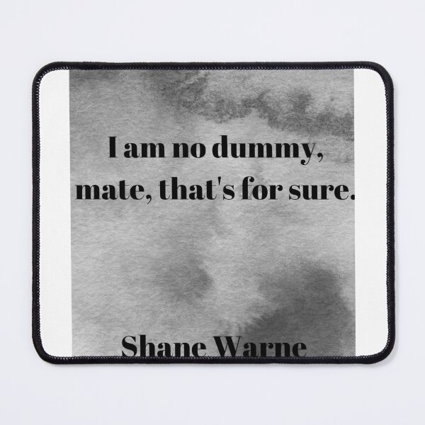 Item preview, Shane Warne Quote designed and sold by SamxGreenfield.