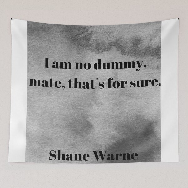 Item preview, Shane Warne Quote designed and sold by SamxGreenfield.