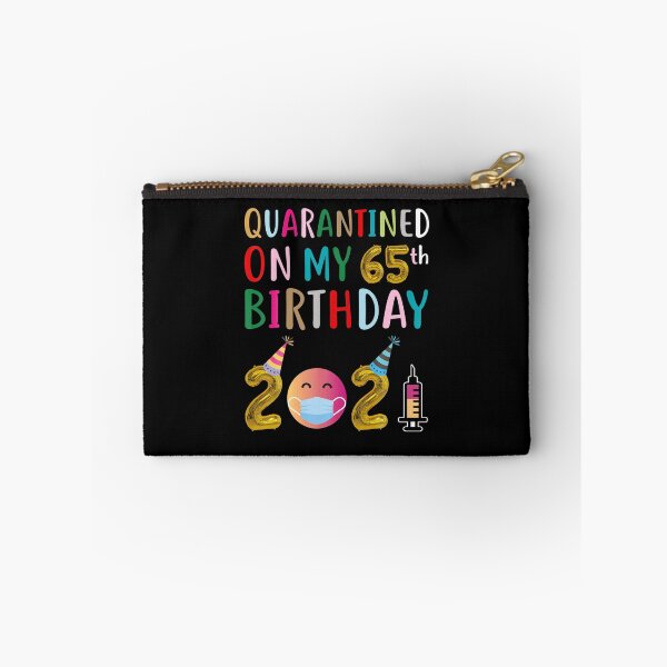 Item preview,  Quarantined on My 65th Birthday 2021  designed and sold by ScottHorwit.