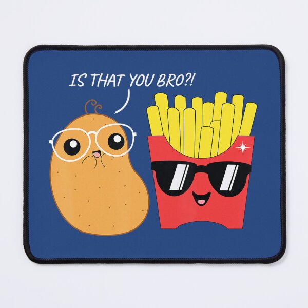 Item preview, Is That You Bro Funny Fries Potato Chips Addict Potato Day designed and sold by blackcowgirls.