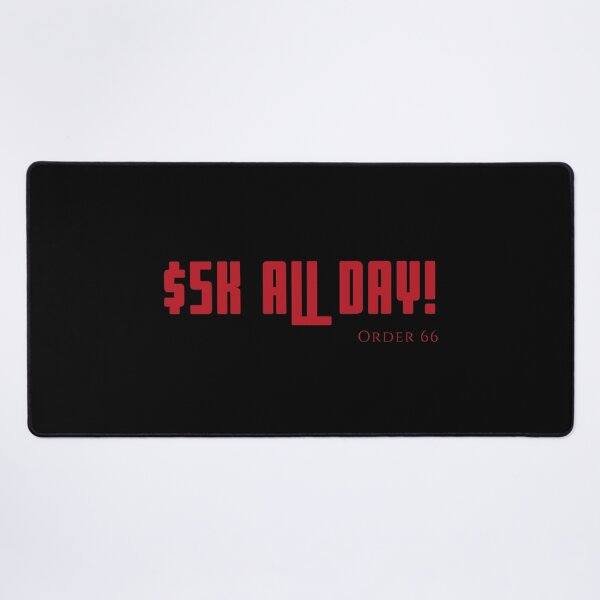 Item preview, $5k All Day! - Red Text designed and sold by TheKnightWriter.