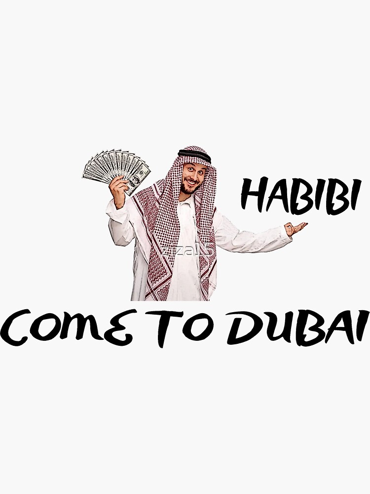 habibi-come-to-dubai-sticker-by-ziza15-redbubble