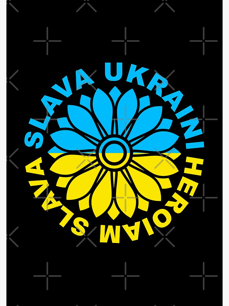 "Ukrainian Sunflower - Slava Ukraini Heroiam Slava - Ukrainian Flag 4.0 ...