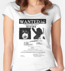 Divine: Wanted By The FBI Women's Fitted Scoop T-Shirt