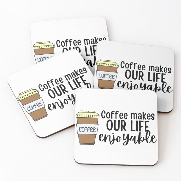 Item preview, Coffee Makes Life Enjoyable designed and sold by theredsharp.
