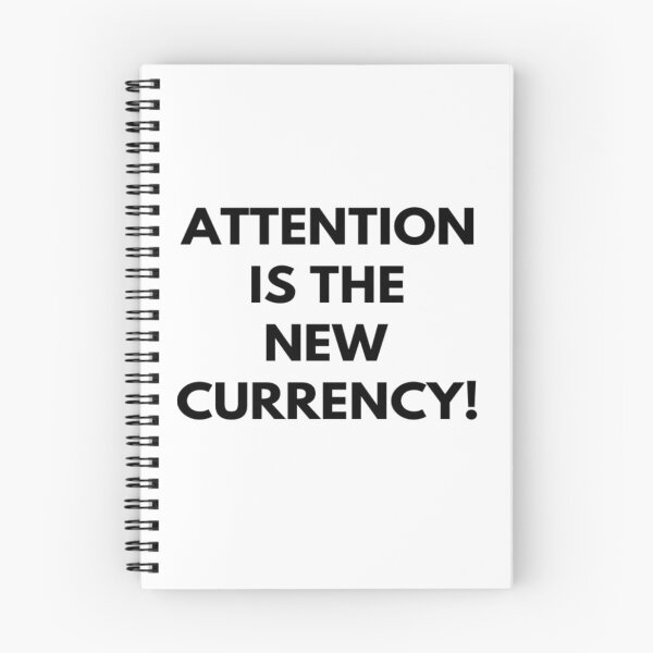 Item preview, Attention Is The New Currency  designed and sold by tshirtprintbar.