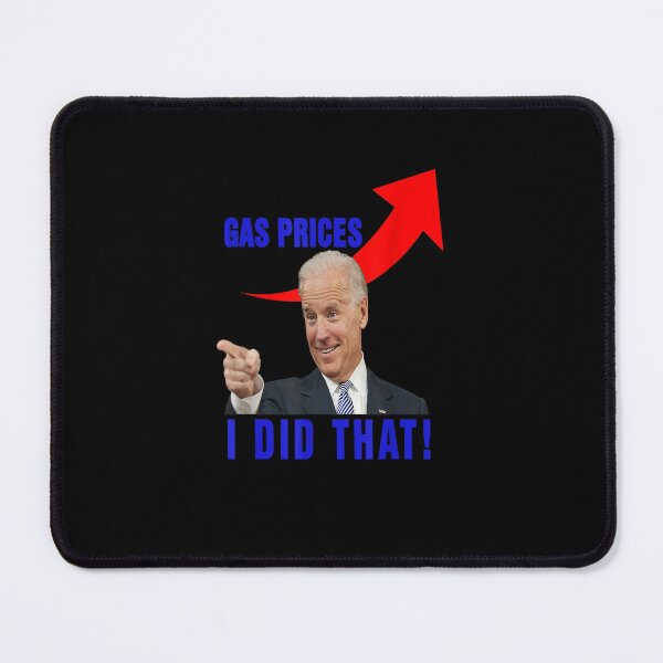 Artikelvorschau, Lustiges Joe Biden Meme Gaspreispumpe Biden, das habe ich getan entworfen und verkauft von marymc curdy ⭐⭐⭐⭐⭐.