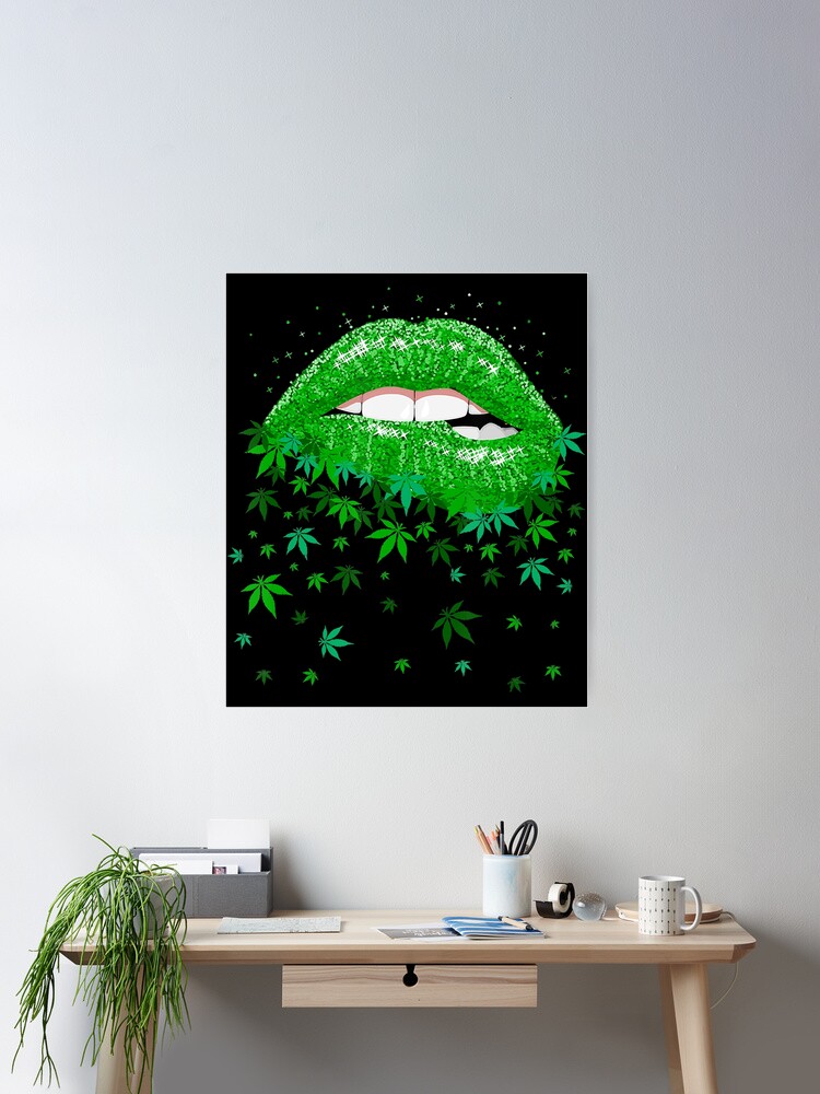 Sexy Lips Cannabis 420 Marijuana Weed Pot Leaf Lover Gift Poster