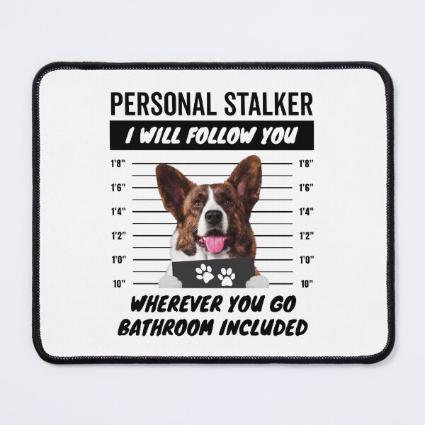Item preview, Personal Stalker Dog – Brindle Cardigan Welsh Corgi designed and sold by More Cute Dogs.